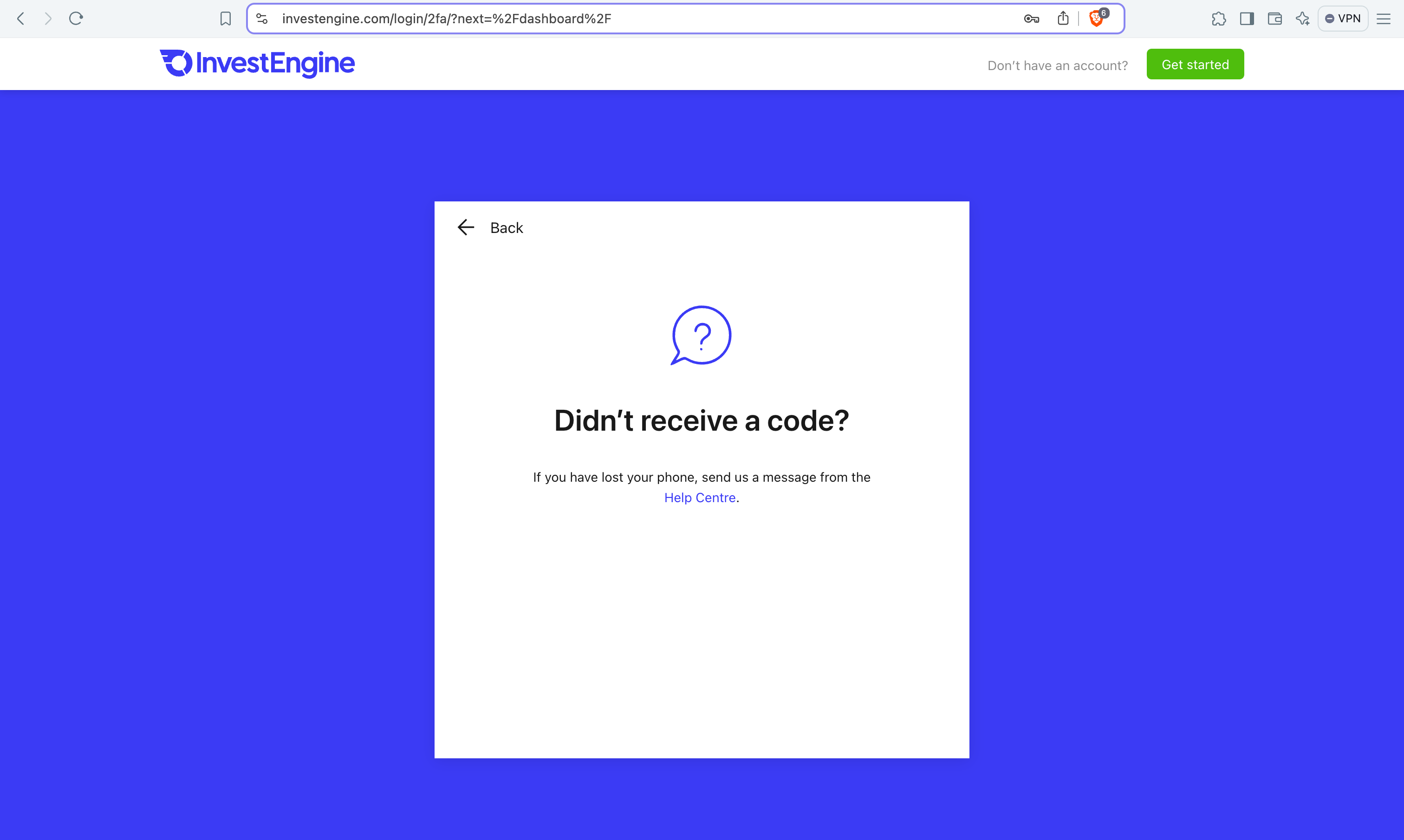 Original login: Didn’t receive a code? If you have lost your phone, send a message from the Help Centre